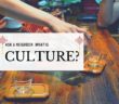 What is culture?